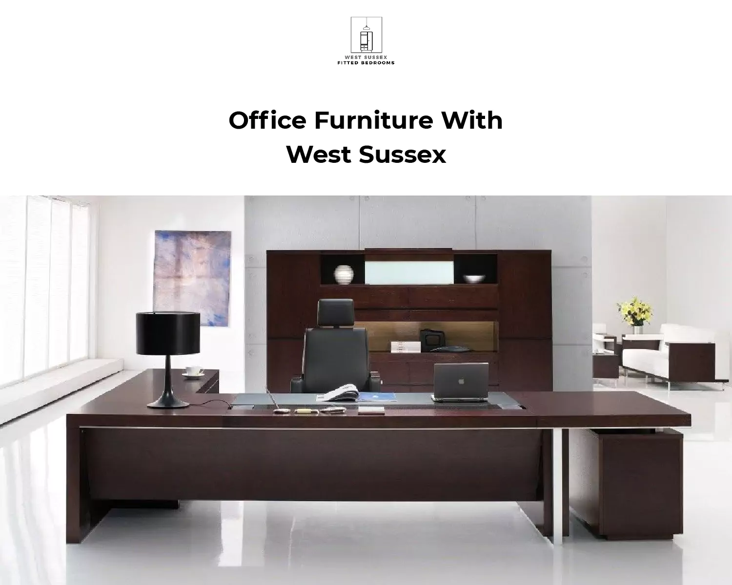 Office Furniture With West Sussex